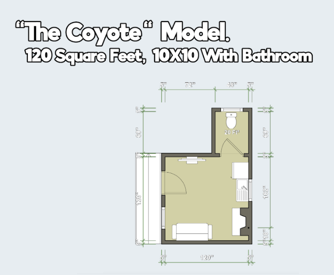 "The Coyote" Model. 120 Square Feet, 10X10 With Bathroom